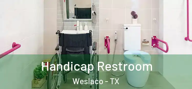Handicap Restroom Weslaco - TX