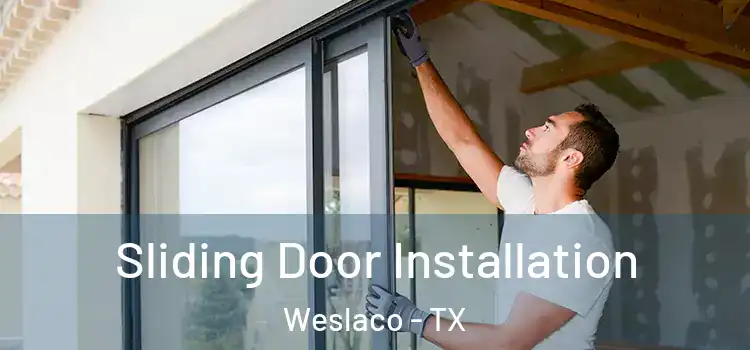 Sliding Door Installation Weslaco - TX
